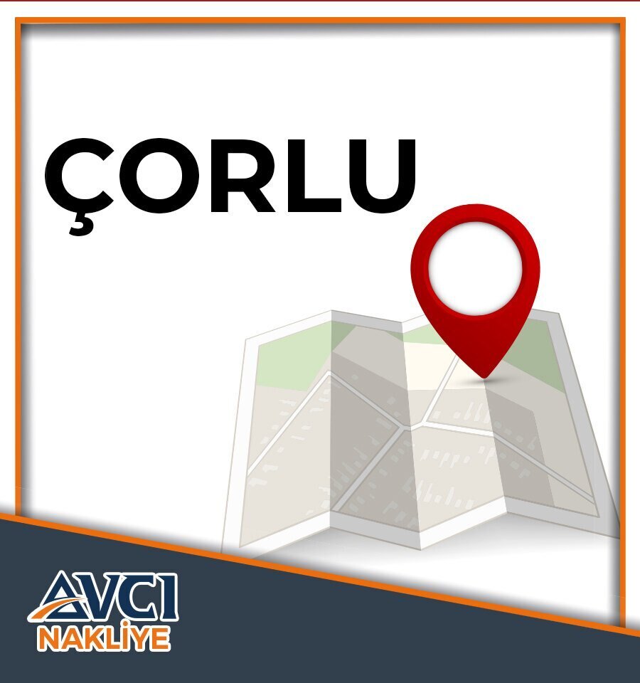 Avcı Nakliye Çorlu