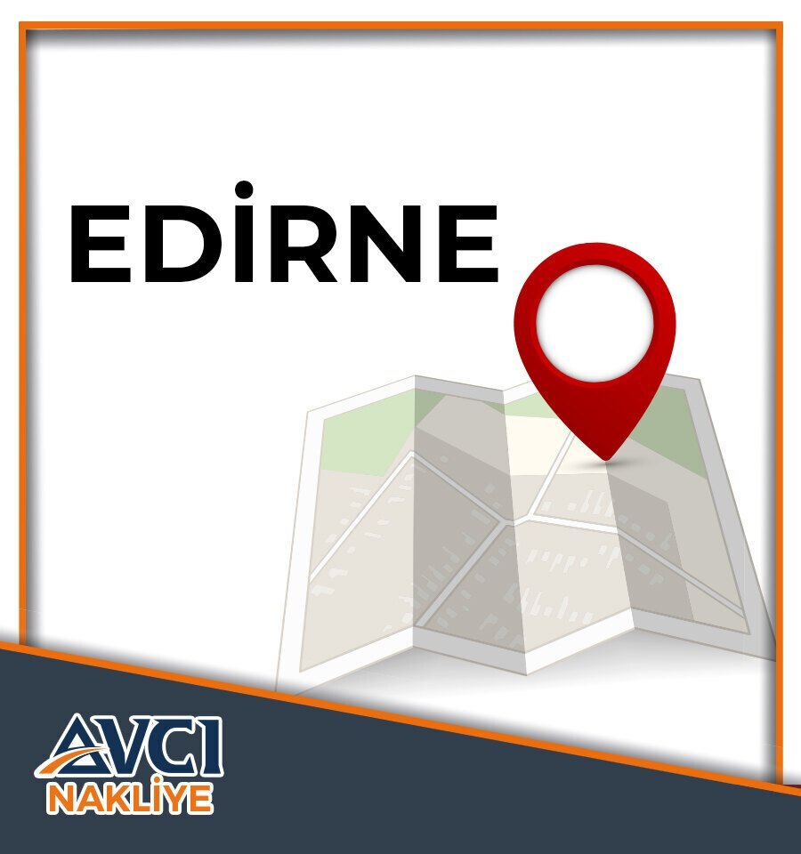 Avcı Nakliye Edirne