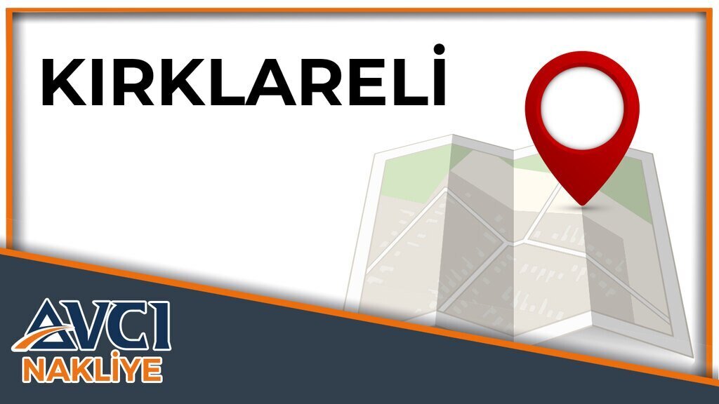 Kırklareli Avcı Nakliye